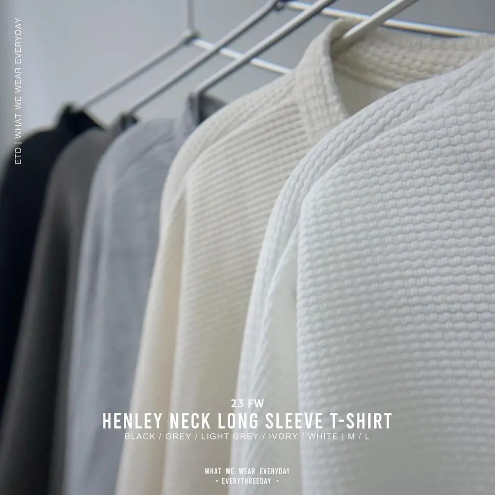 亨利領長袖T恤 Henley Neck Long Sleeve T-shirt
